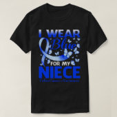 Ich trage Blau für mein NIECE Colon Cancer Awarene T-Shirt (Design vorne)