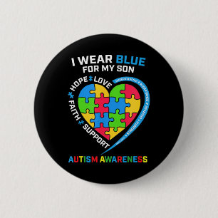 Ich trage Blau für mein Sohn Autismus Bewusstsein  Button