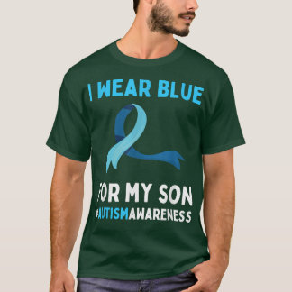 Ich trage Blau für mein Son Autismus Awareness Day T-Shirt