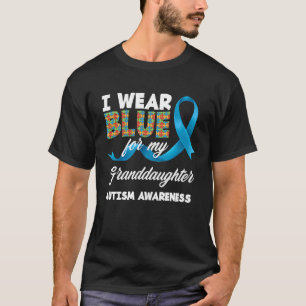 Ich trage Blau für meine autistische Enkeltochter T-Shirt