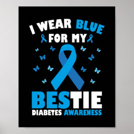 Ich trage Blau für meine Bestie Diabetes Awareness Poster