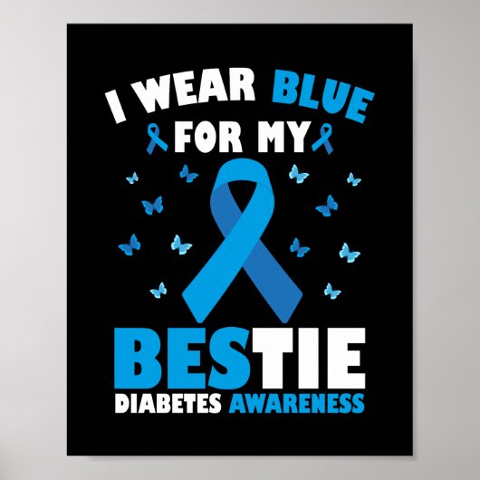 Ich trage Blau für meine Bestie Diabetes Awareness Poster (Vorne)