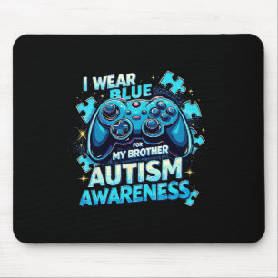 Ich trage Blau für meine Bruder Game Liebhaber Aut Mousepad