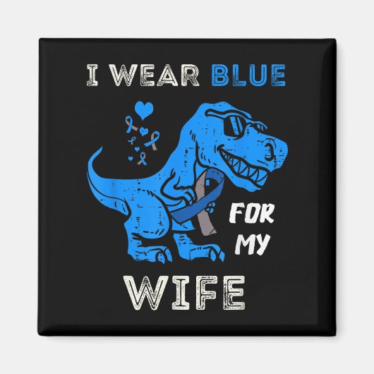 Ich trage Blau für meine Ehefrau T Rex Dino Diabet Magnet (Vorne)