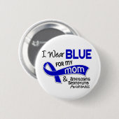 Ich trage Blau für meine Mama 42 Ankylosing Button (Vorne & Hinten)
