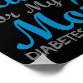 Ich trage Blau für meine Mama Diabetes Awareness R Poster (Ecke)