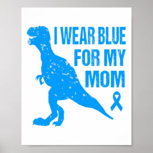 Ich trage Blau für meine Mama Diabetes Bewusstsein Poster