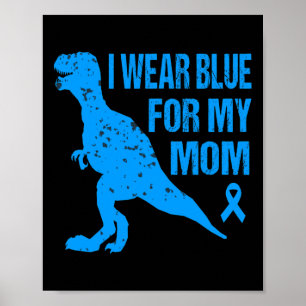 Ich trage Blau für meine Mama Diabetes Bewusstsein Poster