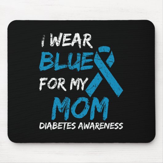 Ich trage Blau für meine Mama Diabetes-Sensibilisi Mousepad (Vorne)