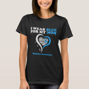 Ich trage Blau für meine Mama Diabetes Warrior Bew T-Shirt