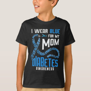 Ich trage blau für meine Mutter Diabetes-Bewusstse T-Shirt