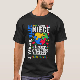 Ich trage Blau für meine Nichte Autismus-Bewusstse T-Shirt