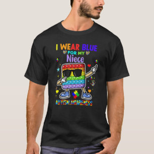 Ich trage Blau für meine Nichte Autismus-Bewusstse T-Shirt