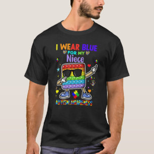 Ich trage Blau für meine Nichte Autismus-Bewusstse T-Shirt