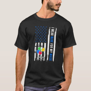 Ich trage Blau für meine Nichte Autismus-Bewusstse T-Shirt