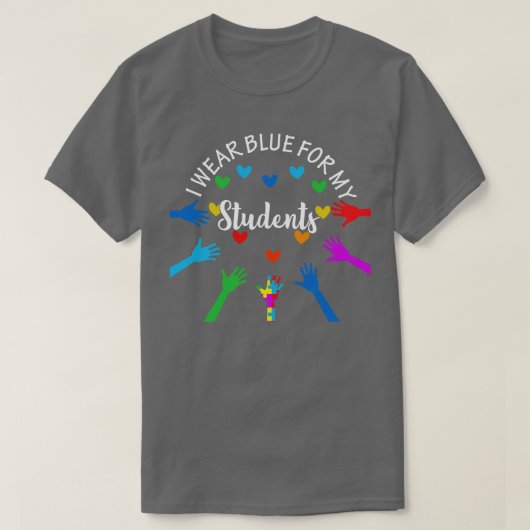Ich trage Blau für meine Schüler Lehrer Autismus A T-Shirt (Design vorne)