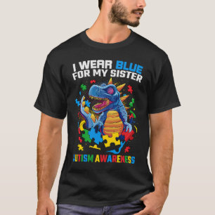 Ich trage Blau für meine Schwester Autistische Sch T-Shirt