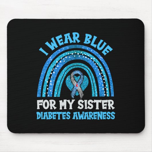 Ich trage Blau für meine Schwester Diabetes Awaren Mousepad (Vorne)