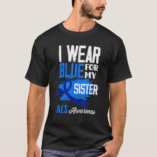 Ich trage Blau für meine Schwester Unterstützung a T-Shirt (Vorderseite)