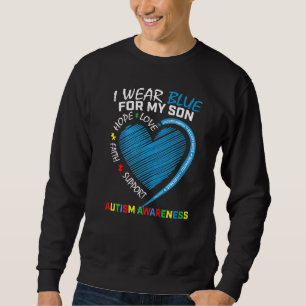 Ich trage Blau für meine Sohn-Autismus-Sensibilisi Sweatshirt