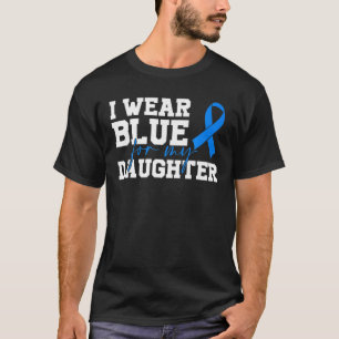 Ich trage Blau für meine Tochter-Autismus-Aufkläru T-Shirt