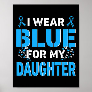 Ich trage Blau für meine Tochter Diabetes Awarenes Poster