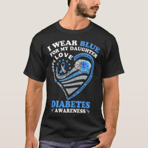 Ich trage Blau für meine Tochter Diabetes Awarenes T-Shirt