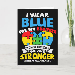 Ich trage Blau für meinen Bruder Autism Awareness  Karte