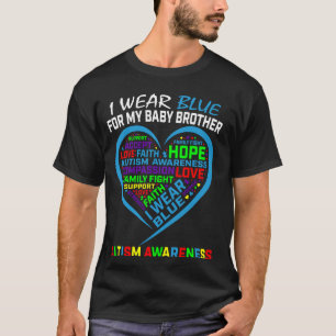 Ich trage Blau für meinen Bruder Autism Awareness T-Shirt