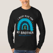 Ich trage Blau für meinen Bruder Autismus Bewussts T-Shirt (Vorderseite)