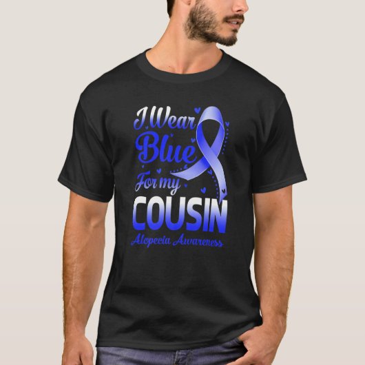 Ich trage Blau für meinen Cousin Alopezie Awarenes T-Shirt (Vorderseite)