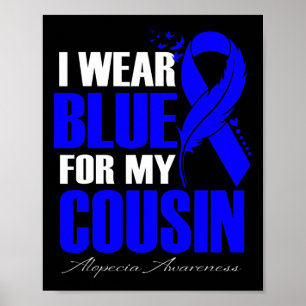 Ich trage Blau für meinen Cousin Alopezie Feder Poster