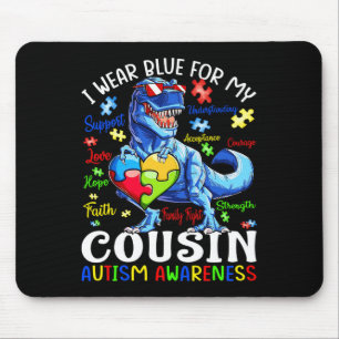 Ich trage Blau für meinen Cousin Autismus Bewussts Mousepad