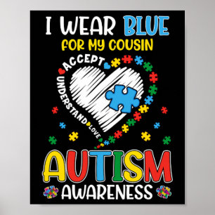 Ich trage Blau für meinen Cousin Autismus Bewussts Poster