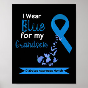 Ich trage Blau für meinen Enkel Diabetes Awareness Poster