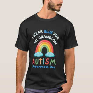 Ich trage Blau für meinen Enkel Regenbogen-Autismu T-Shirt