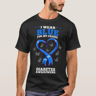 Ich trage Blau für meinen Freund Diabetes-Bewussts T-Shirt