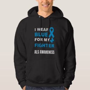 ICH TRAGE BLAU FÜR MEINEN KAMPF FÜR ALS-BEWUSSTSEI HOODIE