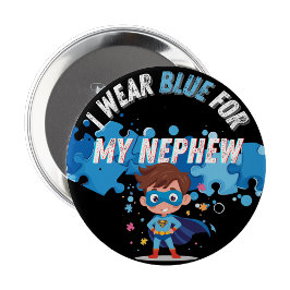 Ich trage Blau für meinen Neffen Autismusansteckna Button