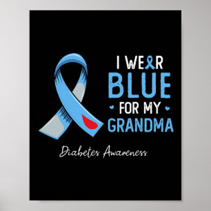 Ich trage Blau für meinen Oma Diabetes Awareness M Poster