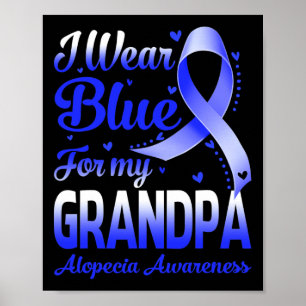 Ich trage Blau für meinen Opa Alopezie Awareness Poster