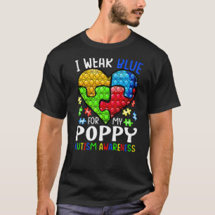 Ich trage Blau für meinen Poppy-Autismus-Bewusstse T-Shirt