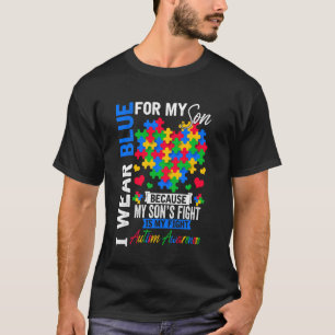Ich trage Blau für meinen Sohn Autism Awareness He T-Shirt