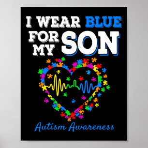 Ich trage Blau für meinen Sohn Autismus Bewusstsei Poster