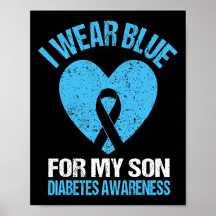 Ich trage Blau für meinen Sohn Diabetes Awareness  Poster