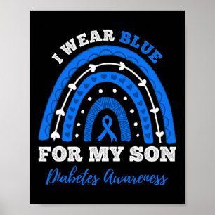 Ich trage Blau für meinen Sohn T1d Typ 1 Diabetes Poster