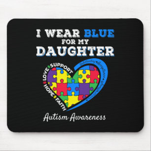Ich trage Blau für meinen Tochter-Autismus-Bewusst Mousepad