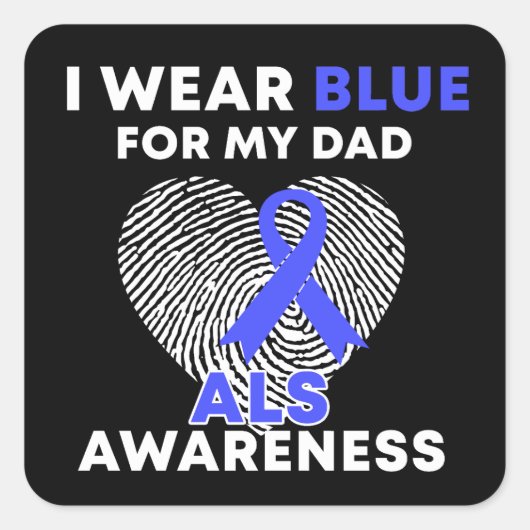 Ich trage Blau für meinen Vater ALS Awareness Quadratischer Aufkleber (Vorderseite)