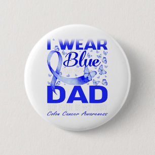 Ich trage Blau für meinen Vater Colon Cancer Aware Button