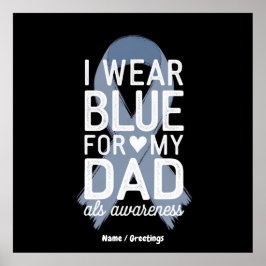 Ich trage Blau für meinen Vater Shirt ALS Awarenes Poster
